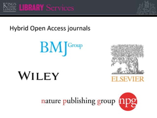 Hybrid Open Access journals 
 