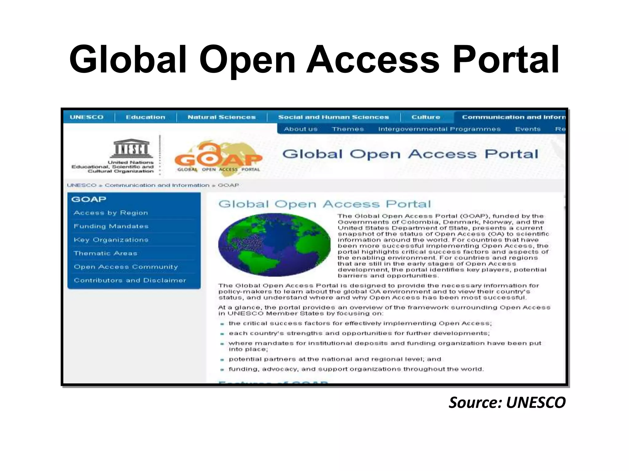 Global Open Access Portal
Source: UNESCO
 