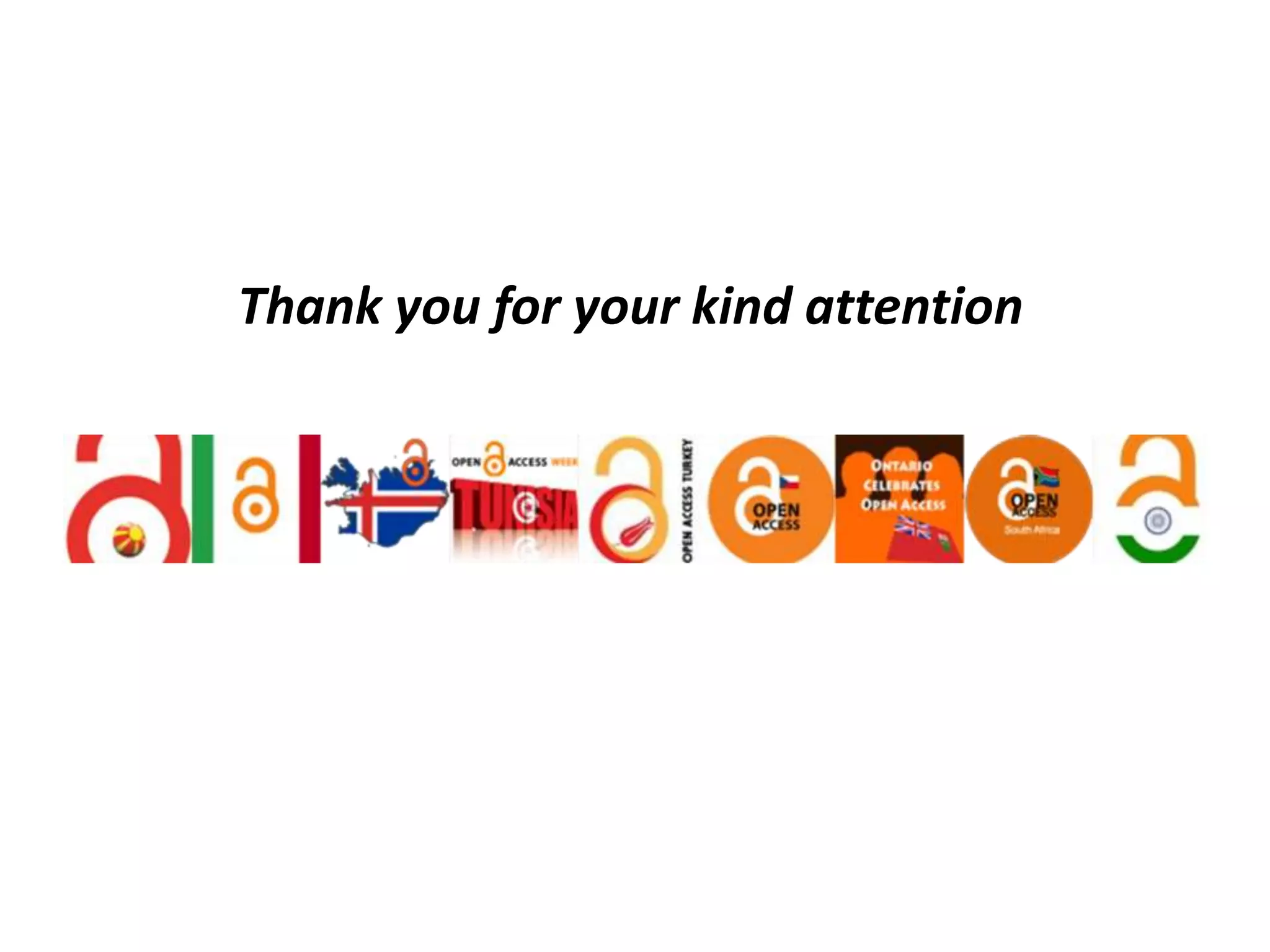 Thank you for your kind attention
 