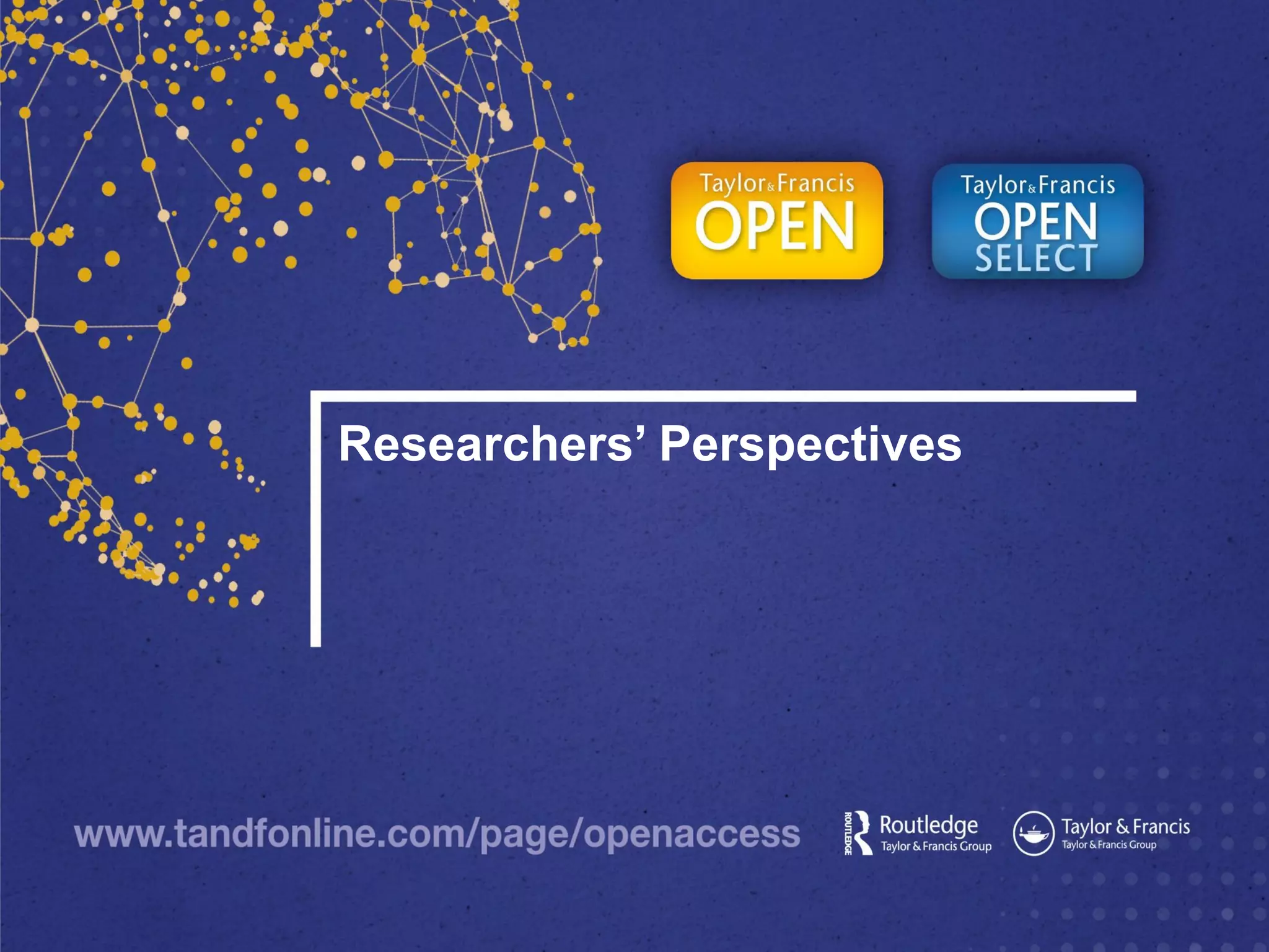 Researchers’ Perspectives
 