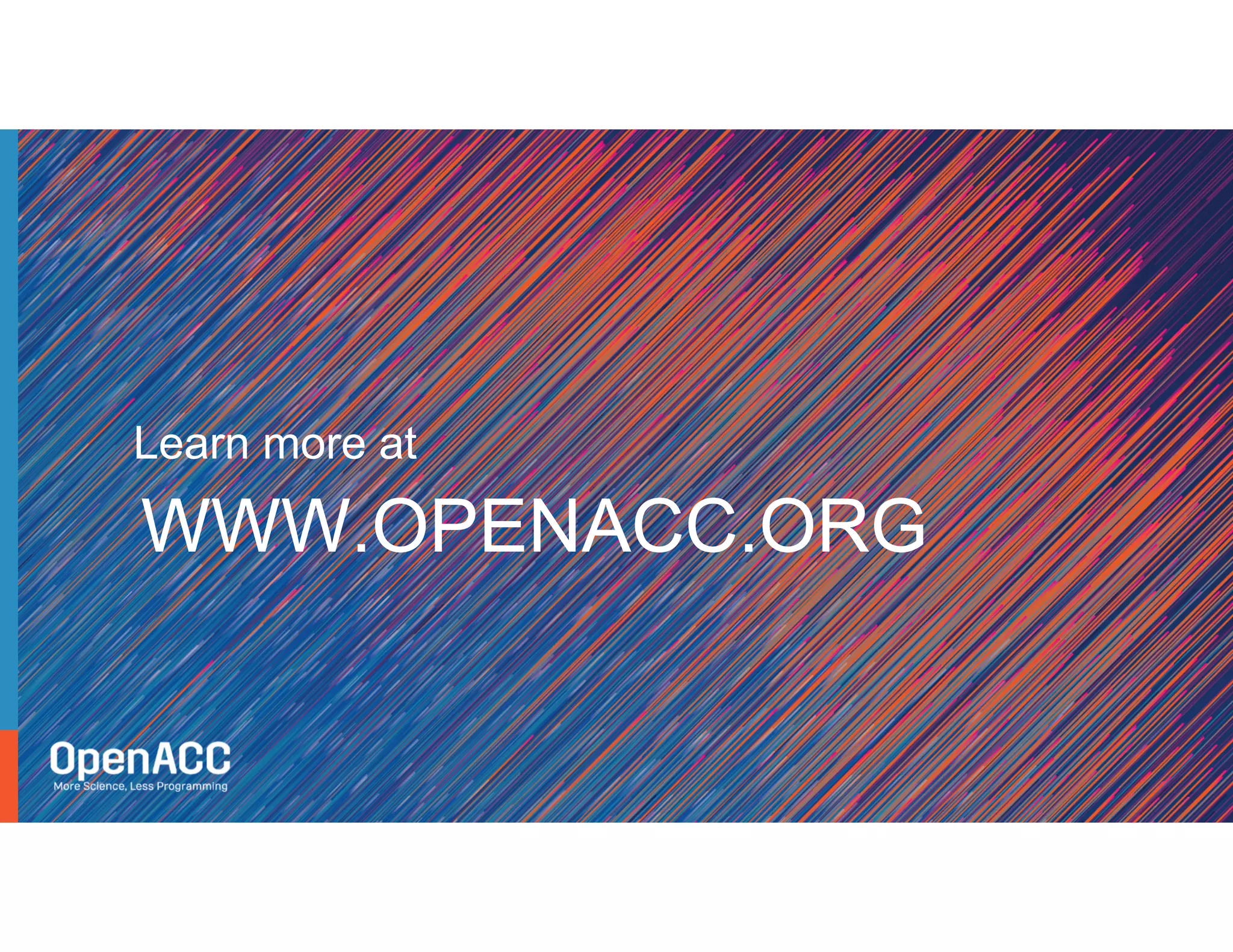 WWW.OPENACC.ORG
Learn more at
 