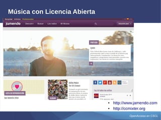 OpenAccess en CSCL
Imágenes con Licencia Abierta
● http://www.flickr.com/creativecommons
● http://commons.wikimedia.org
 