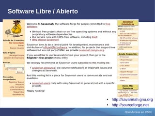 OpenAccess en CSCL
Cartografía con Licencia Abierta #OpenData
● http://www.openstreetmap.org
 