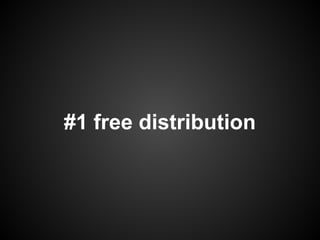 #1 free distribution
 