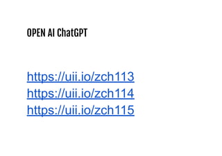 OPEN AI ChatGPT
https://uii.io/zch113
https://uii.io/zch114
https://uii.io/zch115
 