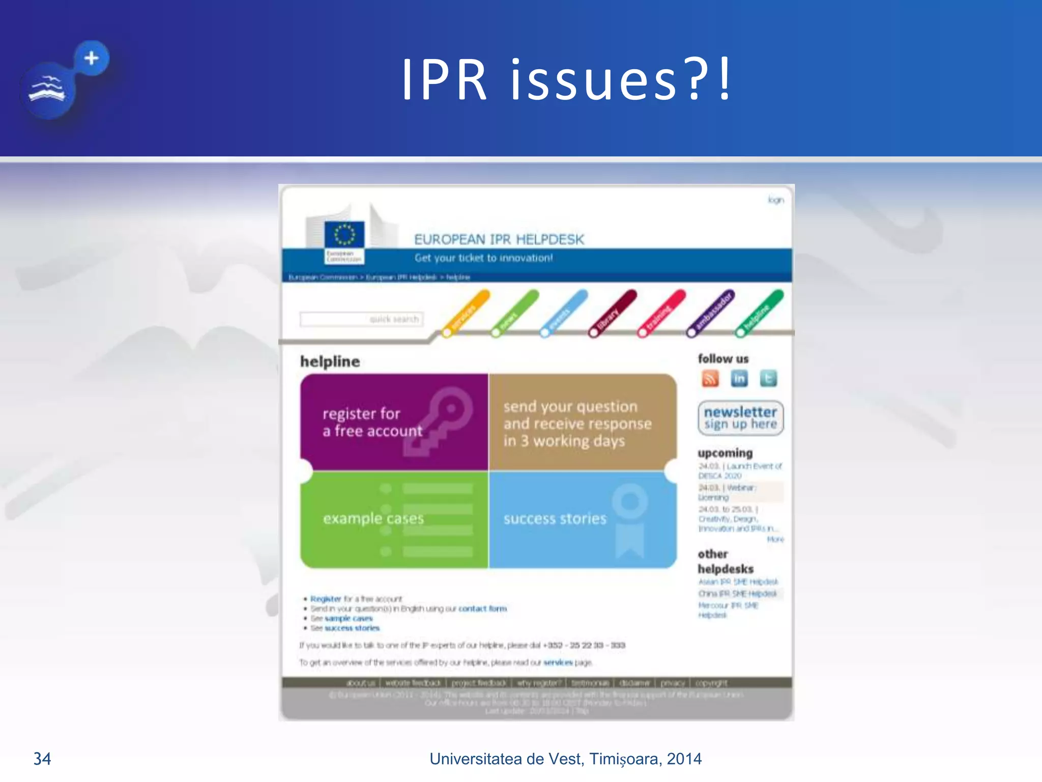 IPR issues?!
Universitatea de Vest, Timișoara, 201434
 