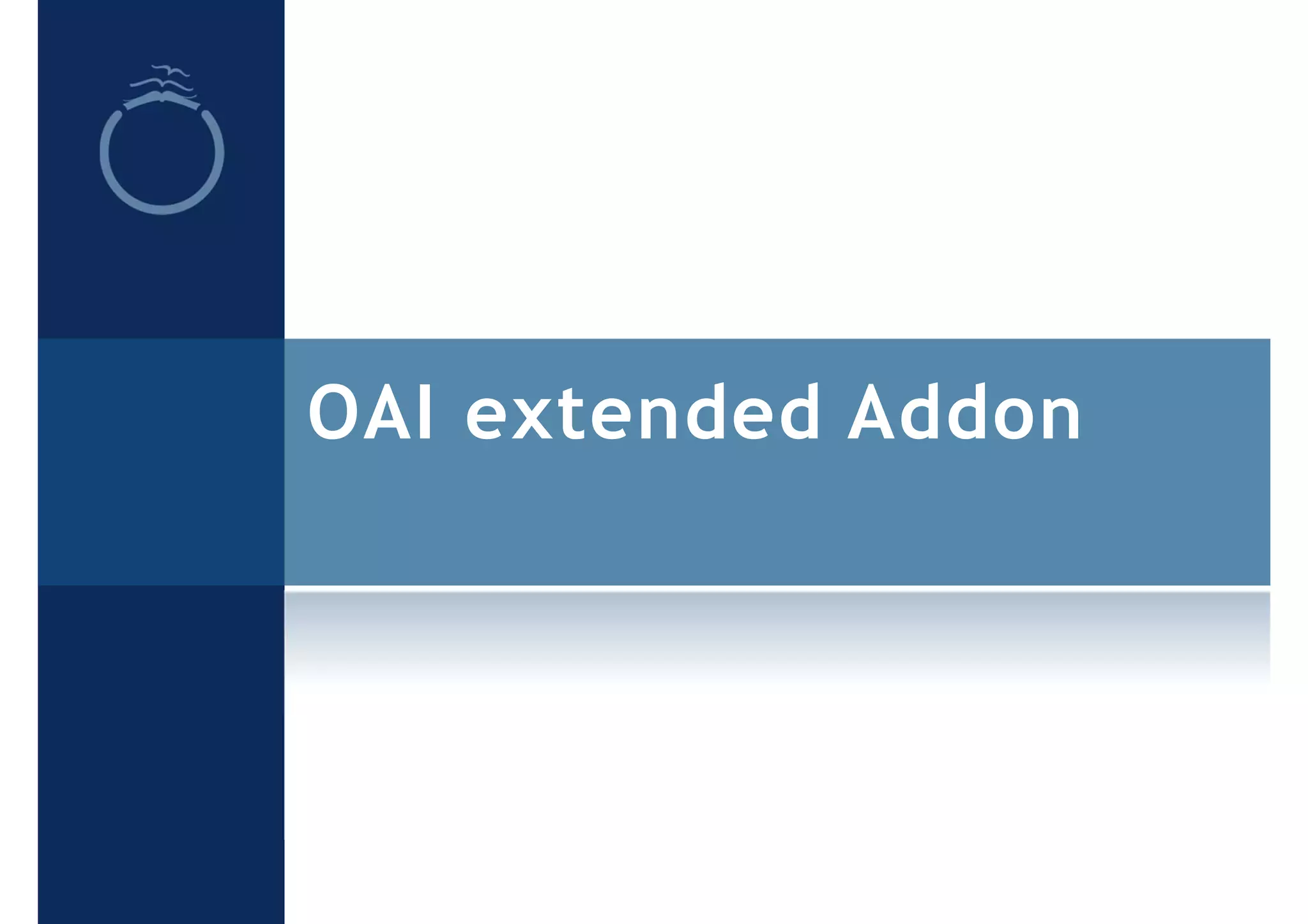 OAI extended Addon
 