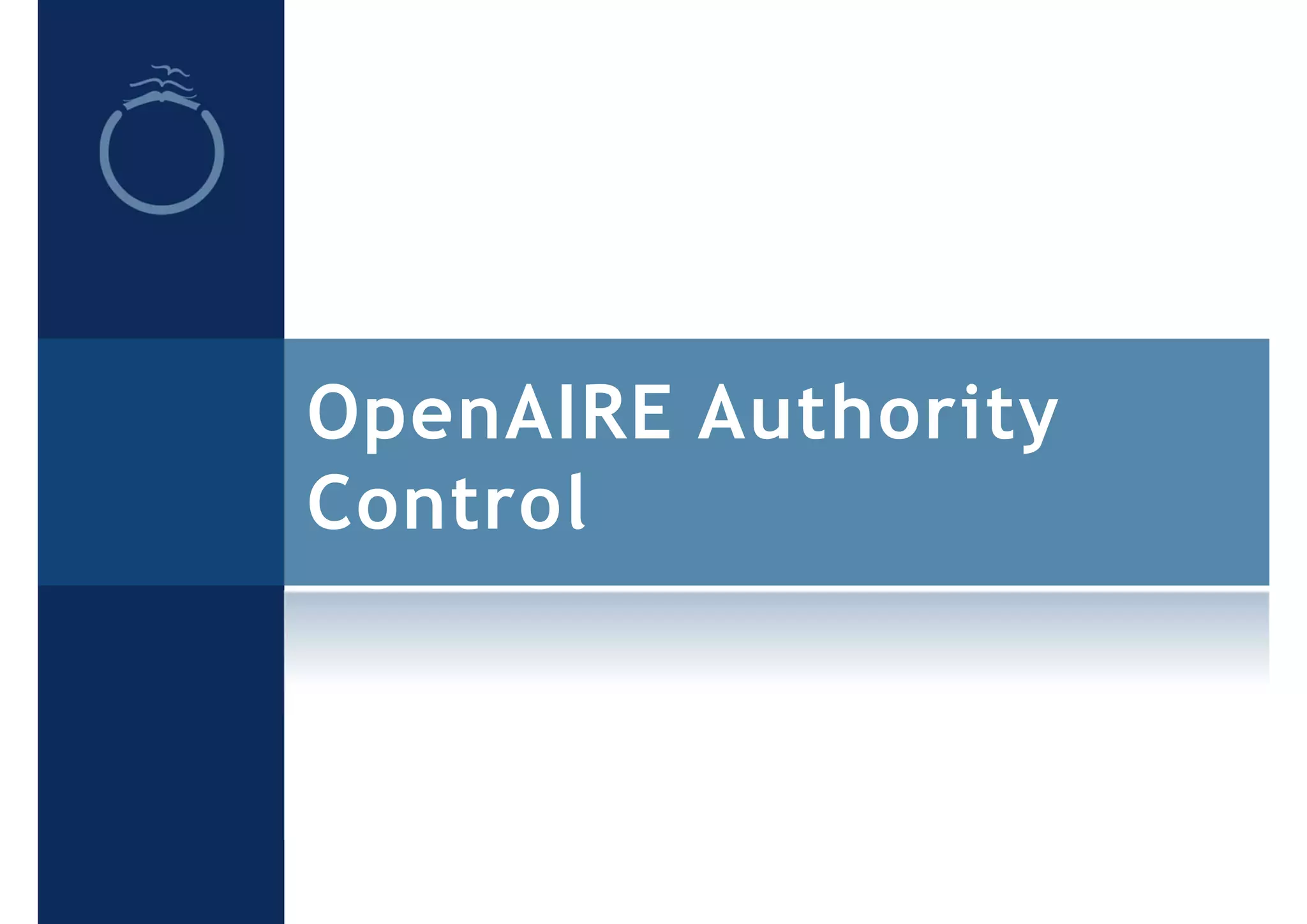 OpenAIRE Authority
Control
 