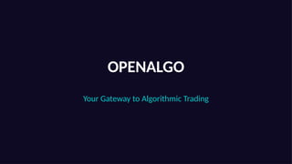 Introduction to OpenAlgo - Self Hosted Algo Trading Platform (Open ...