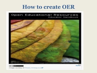 Open and free online educational resources for teaching learning s.k ...