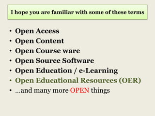 Open and free online educational resources for teaching learning s.k ...