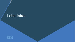 WebSphere Proof of Technology
Labs Intro
 