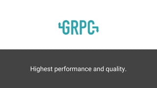 Highest performance and quality.
 