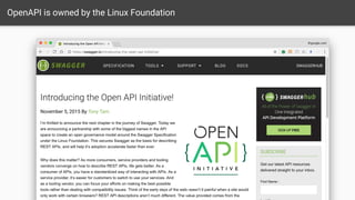 OpenAPI is owned by the Linux Foundation
 