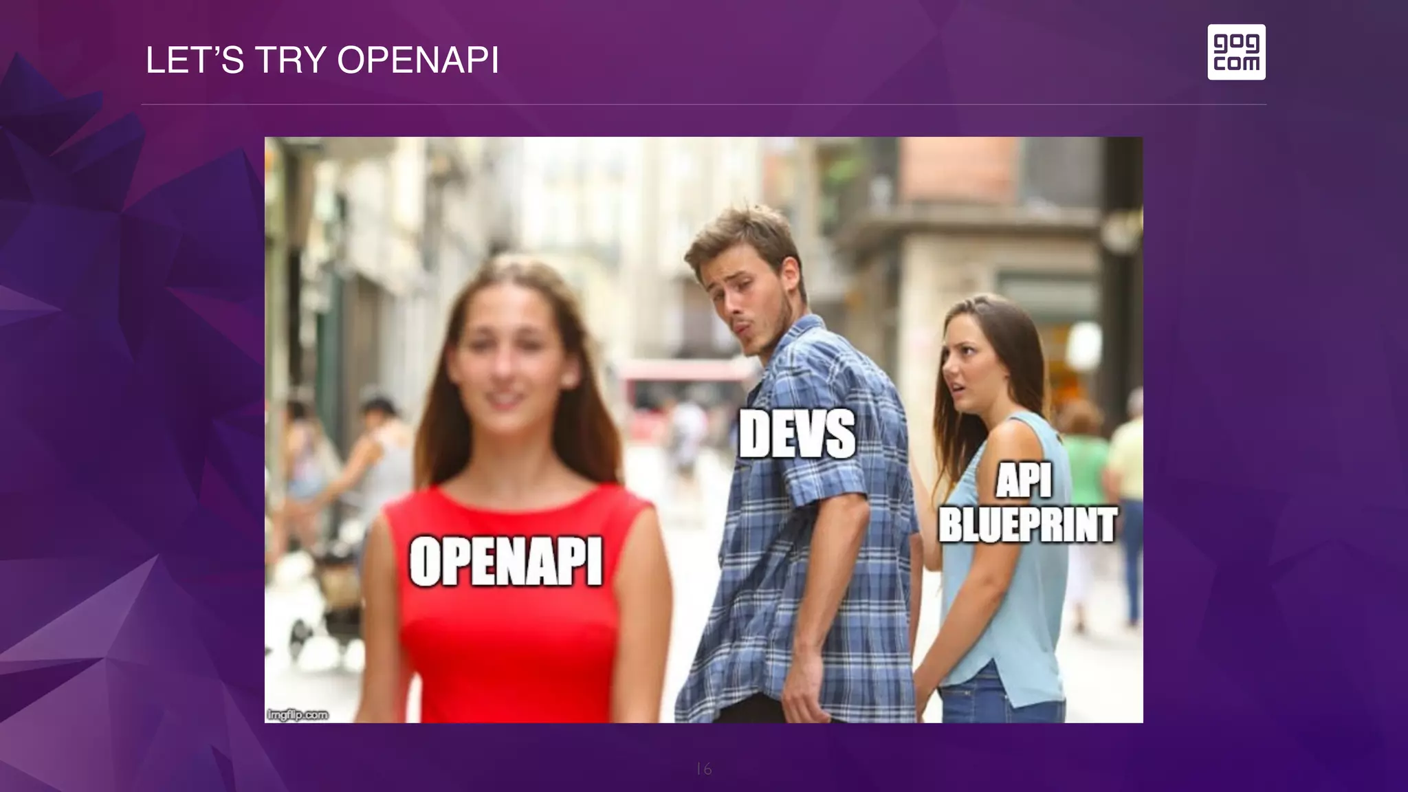 LET’S TRY OPENAPI
16
 
