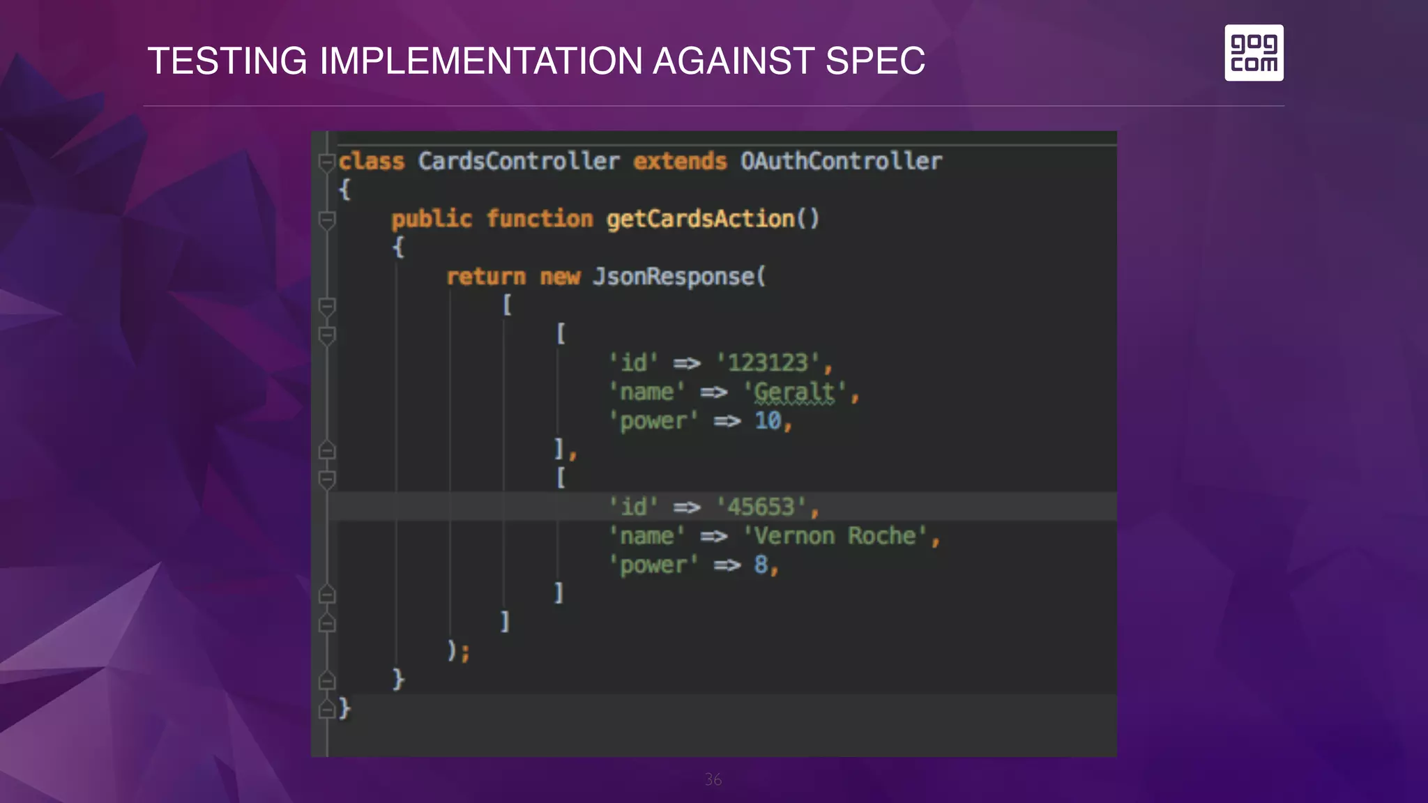 TESTING IMPLEMENTATION AGAINST SPEC
36
 