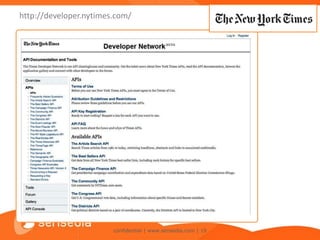 http://developer.nytimes.com/




                        confidential | www.sensedia.com | 19
 