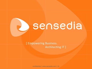 confidential | www.sensedia.com | 31
 