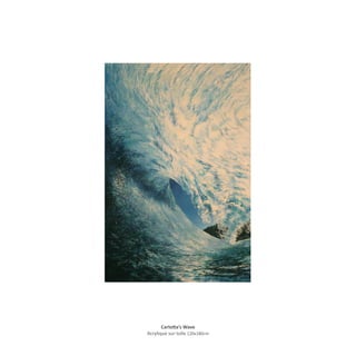 Carlotta’s Wave
Acrylique sur toile 120x180cm
 