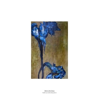 Ode to the blues
Huile sur toile 80x120cm
 