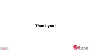 24
Thank you!
 