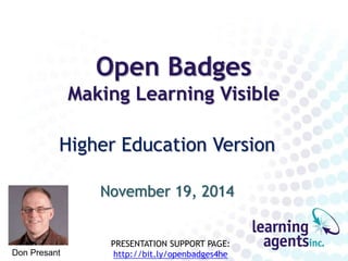 Higher Education Version
January 17, 2017
Open Badges
making learning visible
 
