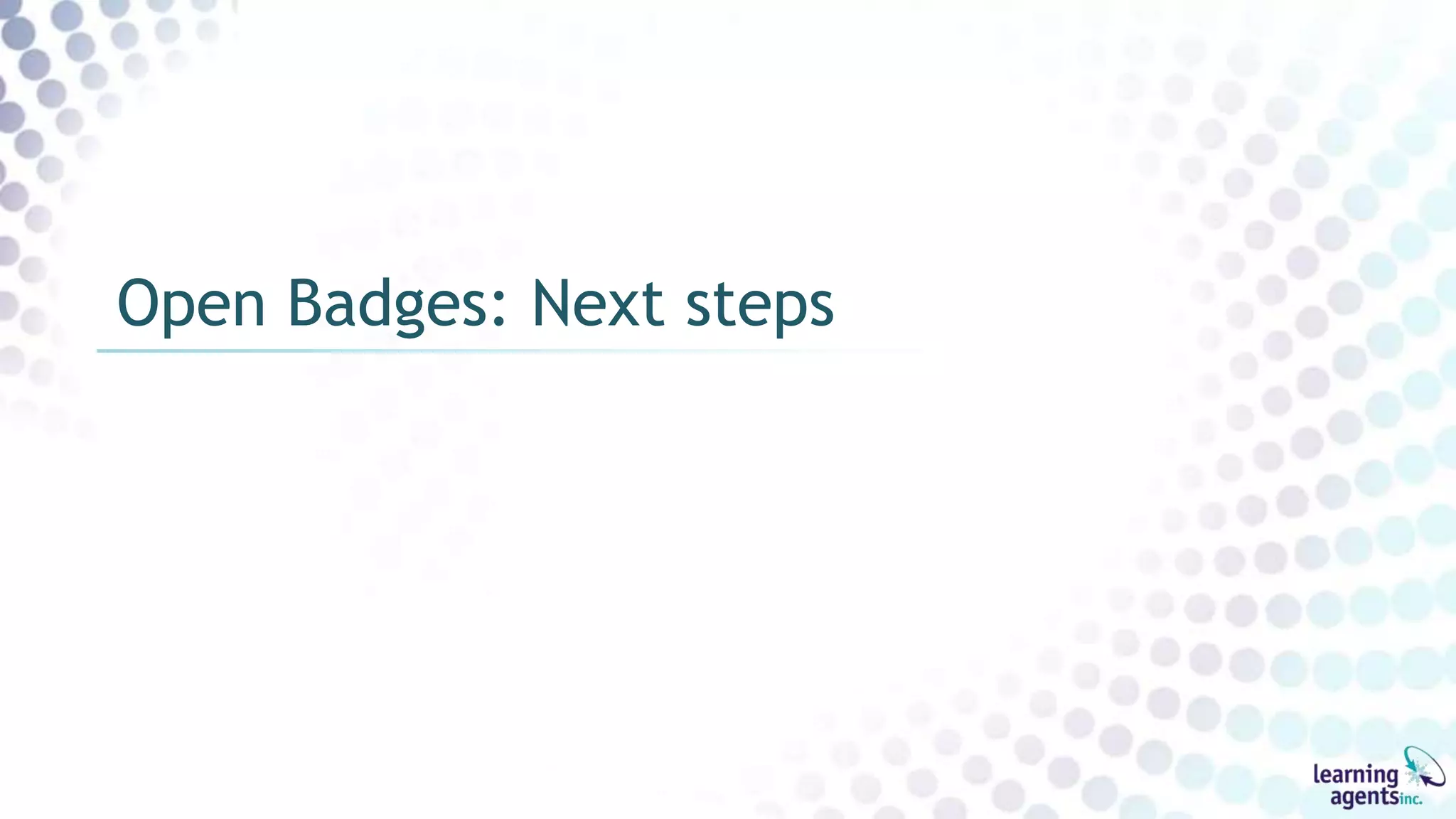 Open Badges: Next steps
 