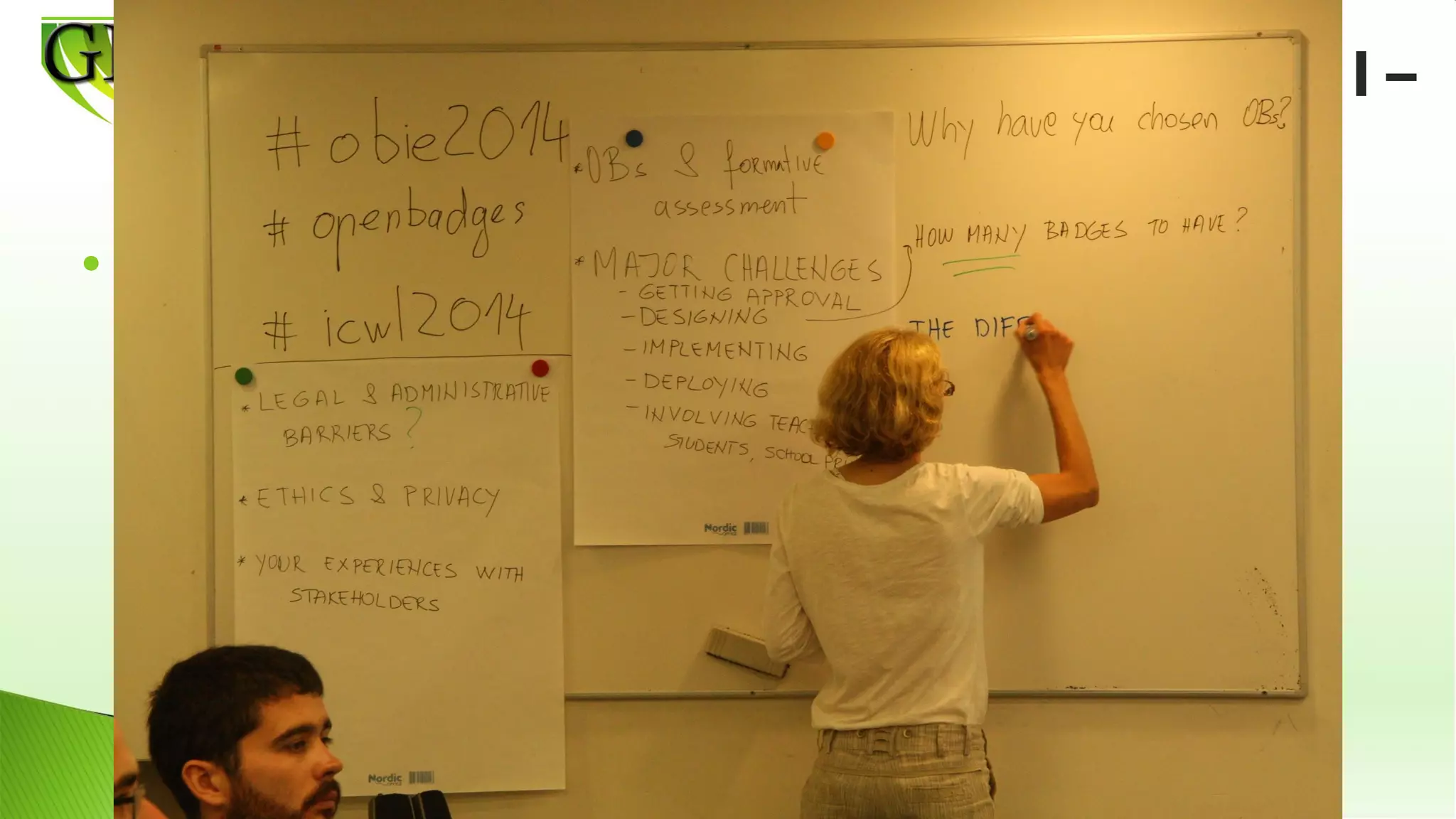 ● Open Badges in Education 2014 (Tallinn, Estonia)
Community aspects of Open Badges I –
enthusiasts and stakeholders
 