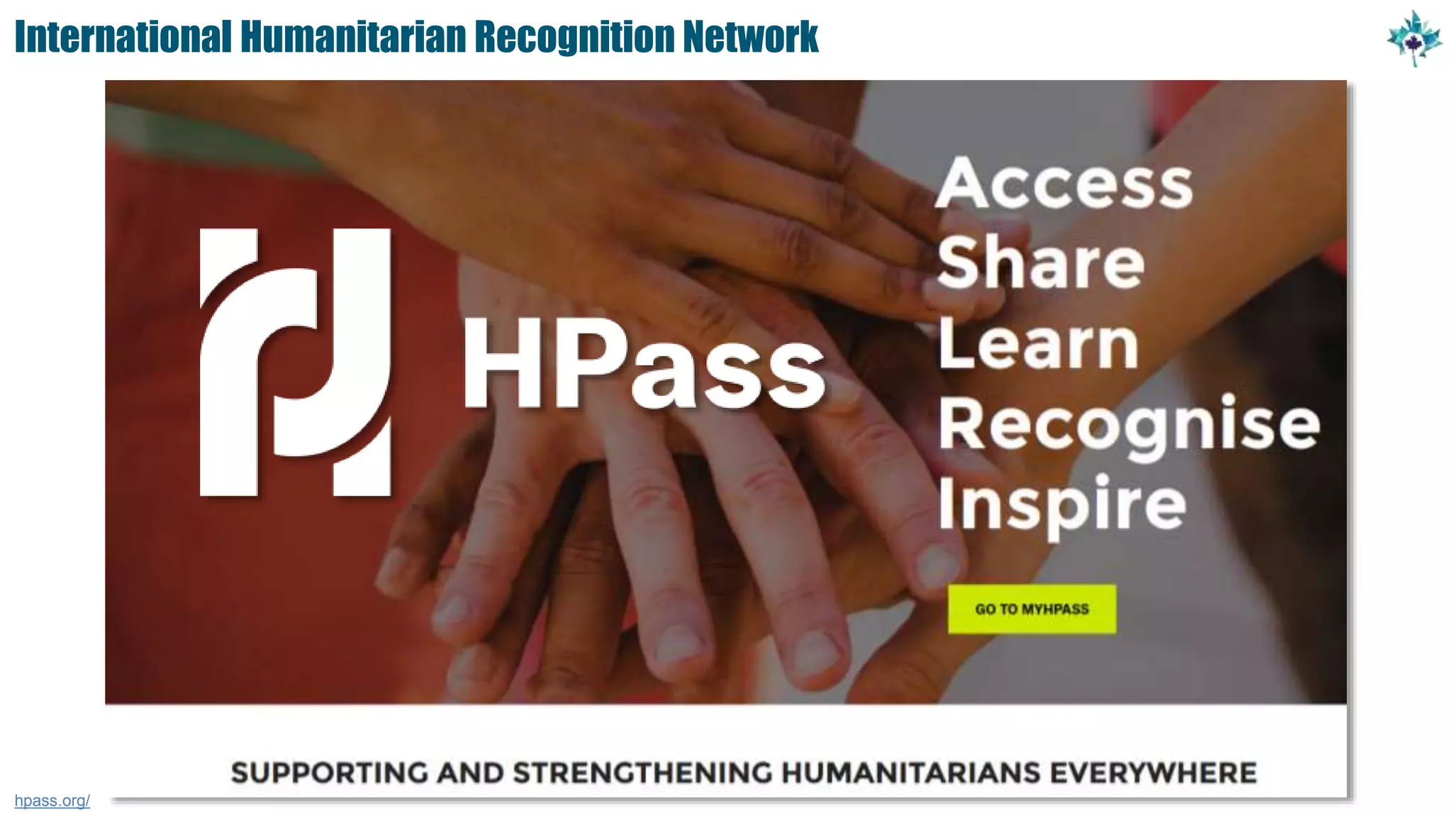 International Humanitarian Recognition Network
hpass.org/
 
