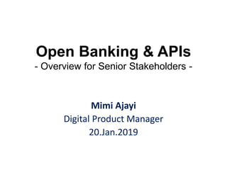 Open Banking APIs with case studies for senior stakeholders | PPTX