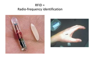 RFID =
Radio-frequency identification
 