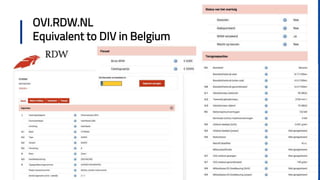 OVI.RDW.NL
Equivalent to DIV in Belgium
 