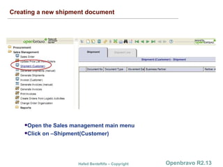 Creating a new shipment document ,[object Object],[object Object]