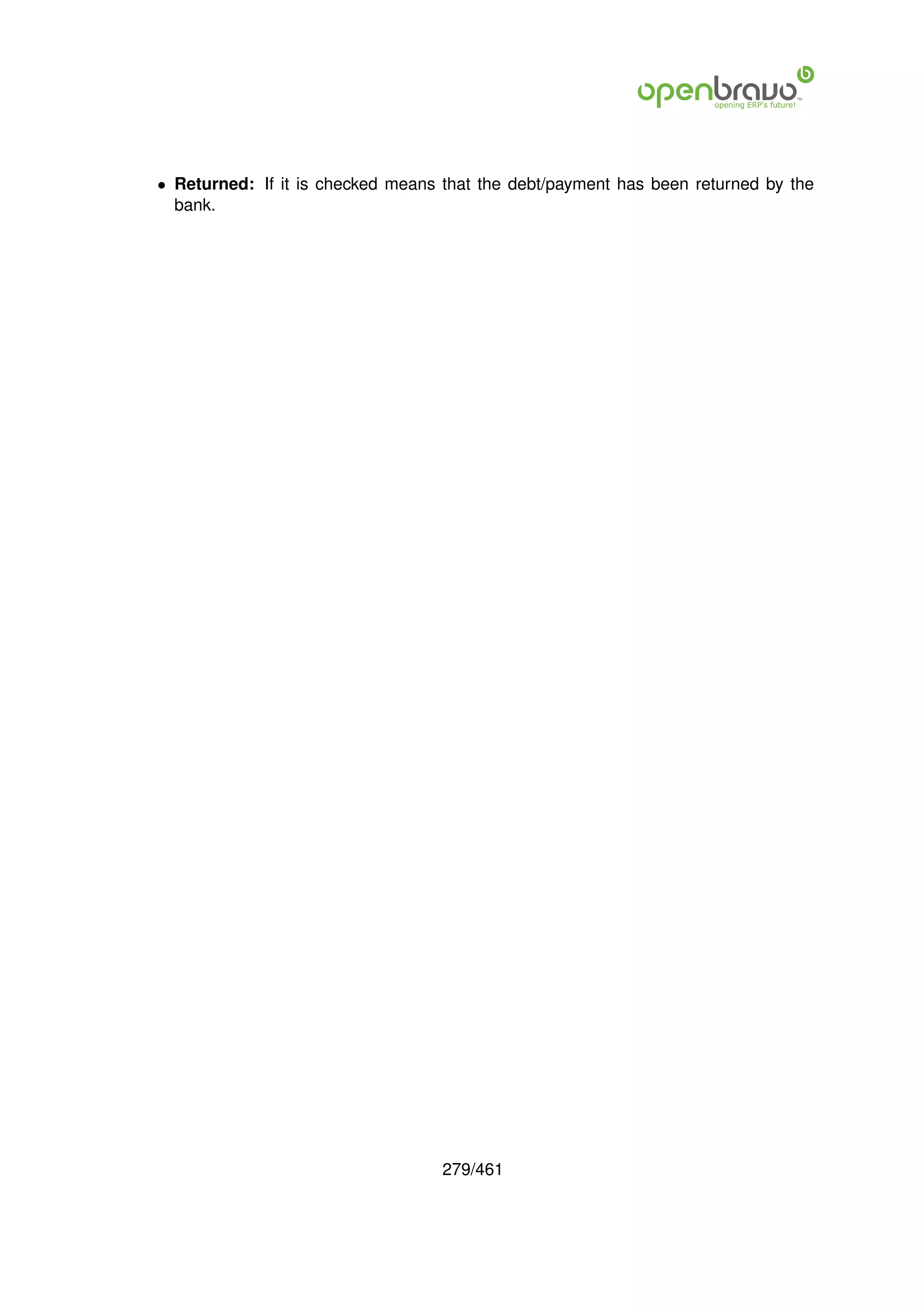 • Returned: If it is checked means that the debt/payment has been returned by the
  bank.




                                   279/461
 