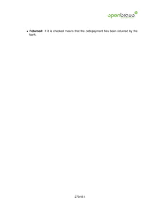• Returned: If it is checked means that the debt/payment has been returned by the
  bank.




                                   279/461
 