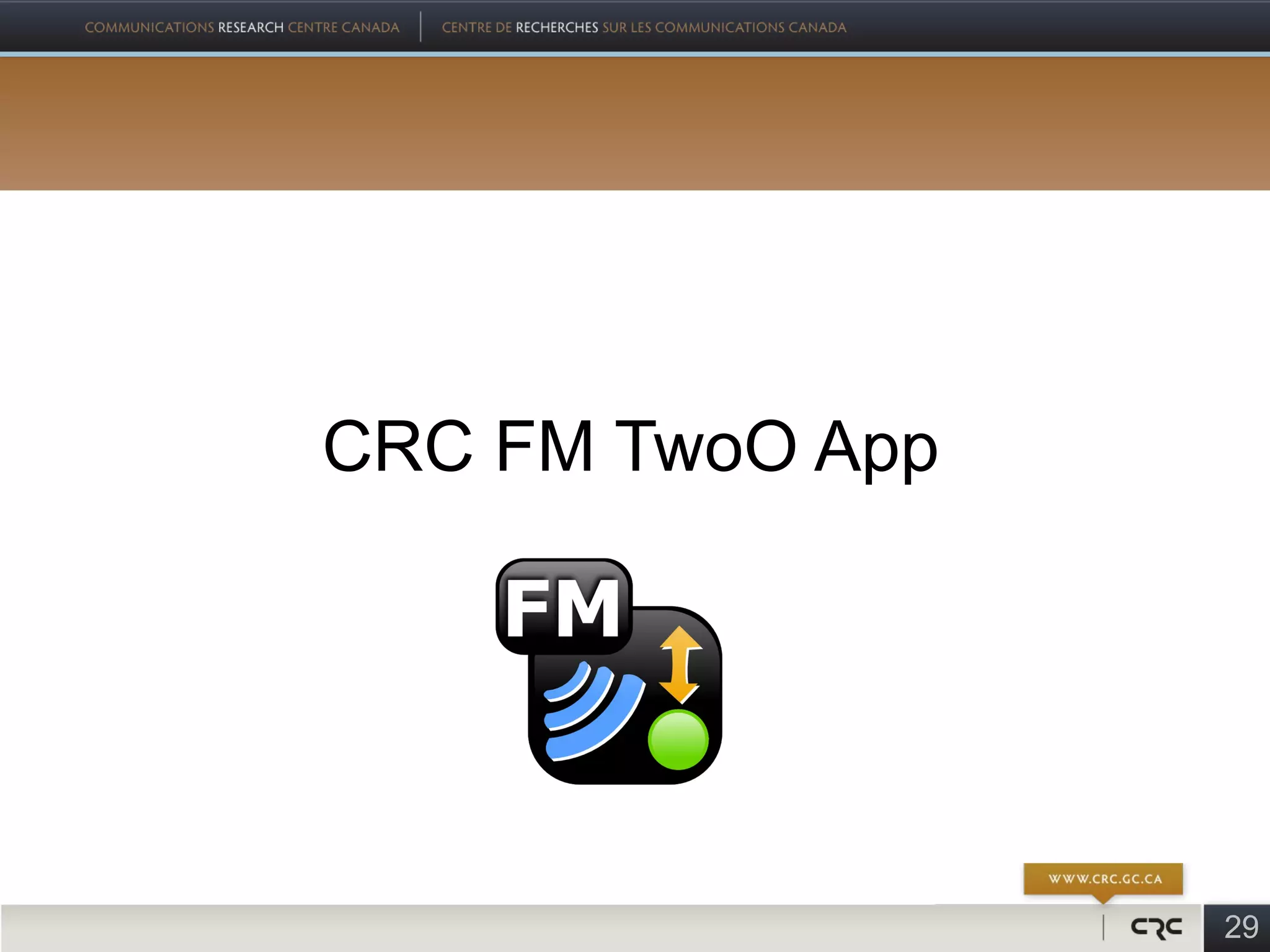 CRC FM TwoO App




                  29
 