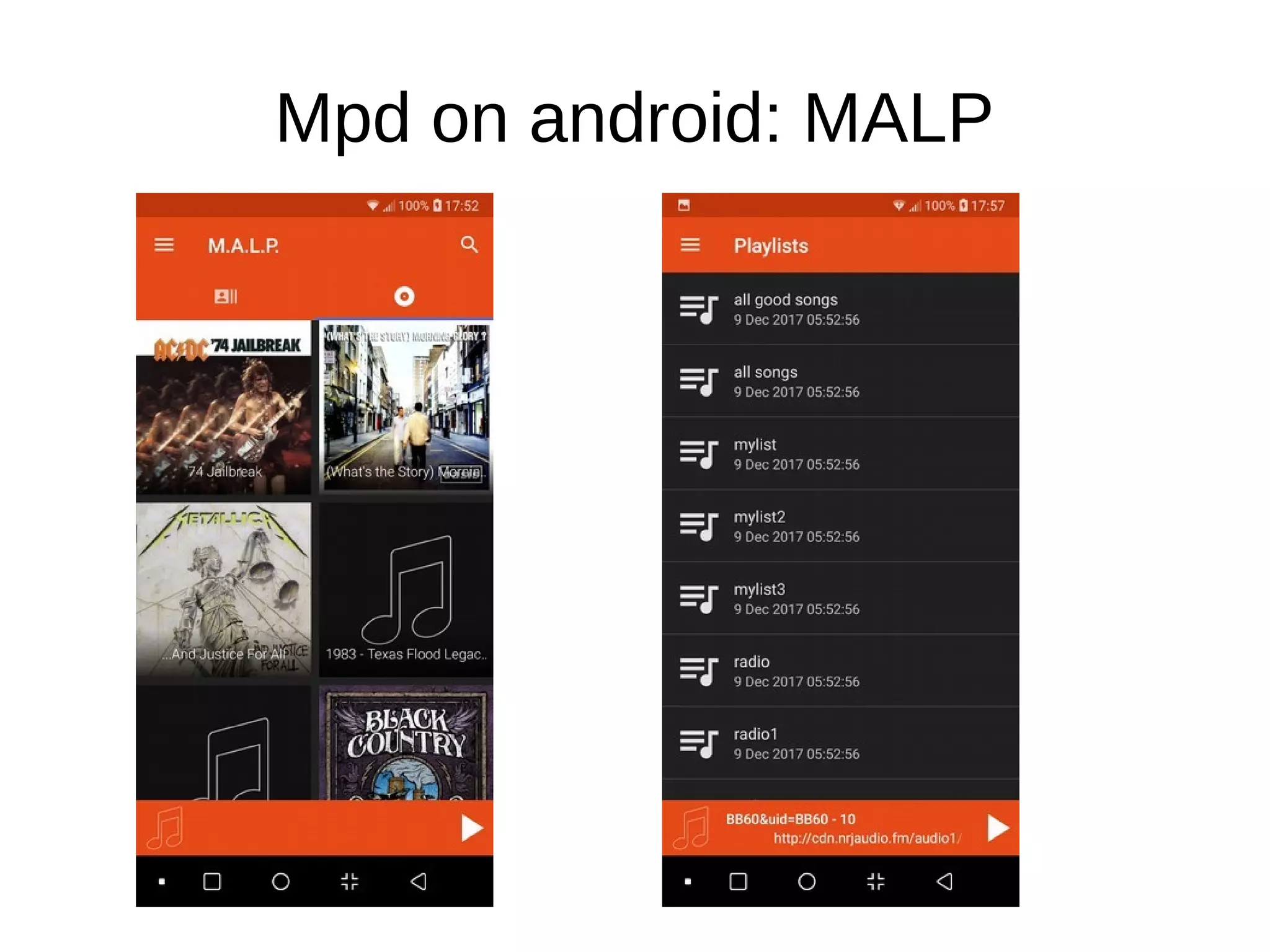 Mpd on android: MALP
 