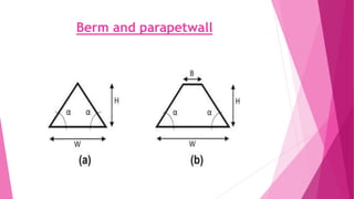 Berm and parapetwall
 
