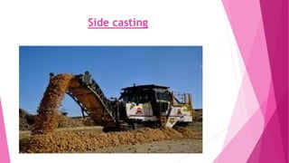 Side casting
 