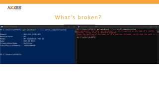 What’s broken?
 