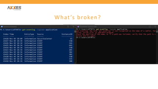 What’s broken?
 