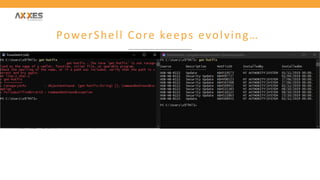 PowerShell Core keeps evolving…
 
