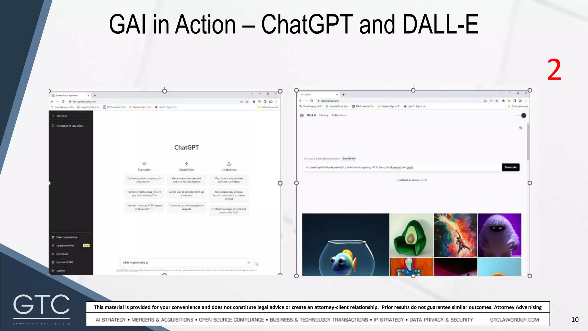 10
This material is provided for your convenience and does not constitute legal advice or create an attorney-client relationship. Prior results do not guarantee similar outcomes. Attorney Advertising
GAI in Action – ChatGPT and DALL-E
2
 