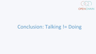 Conclusion: Talking != Doing
 