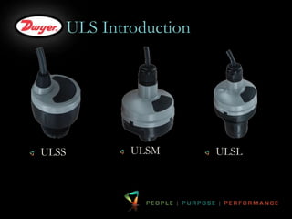 ULS Introduction 
ULSS ULSM ULSL 
 
