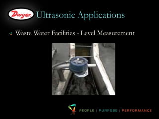Ultrasonic Applications 
Waste Water Facilities - Level Measurement 
 