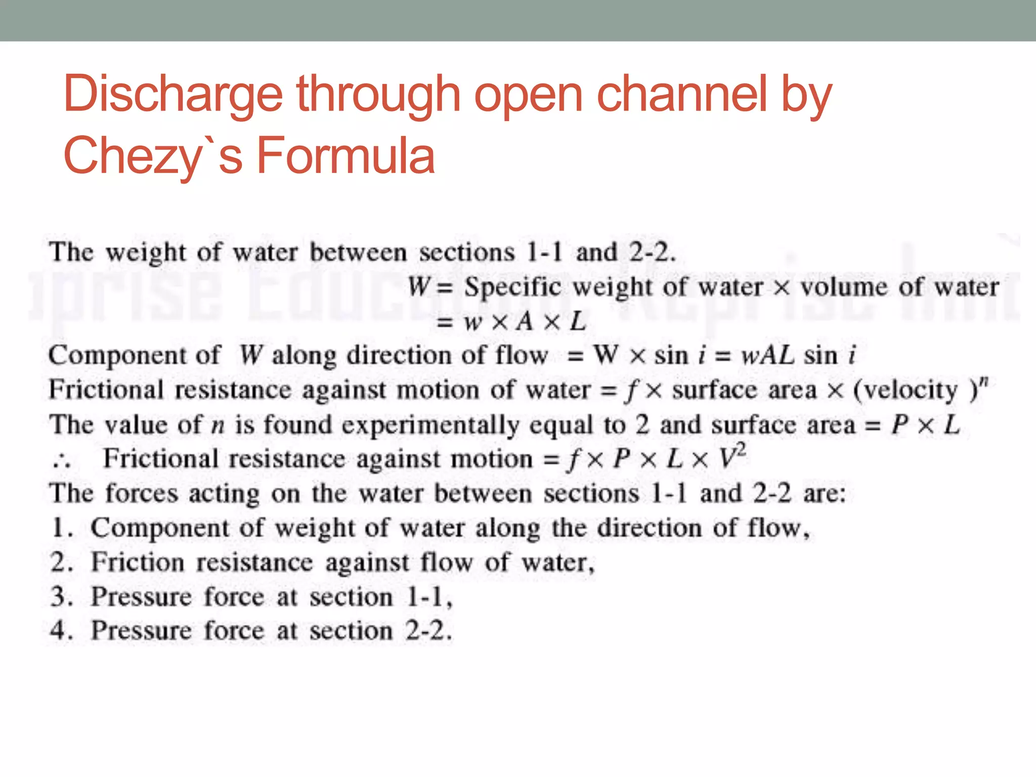 Discharge through open channel by
Chezy`s Formula
 