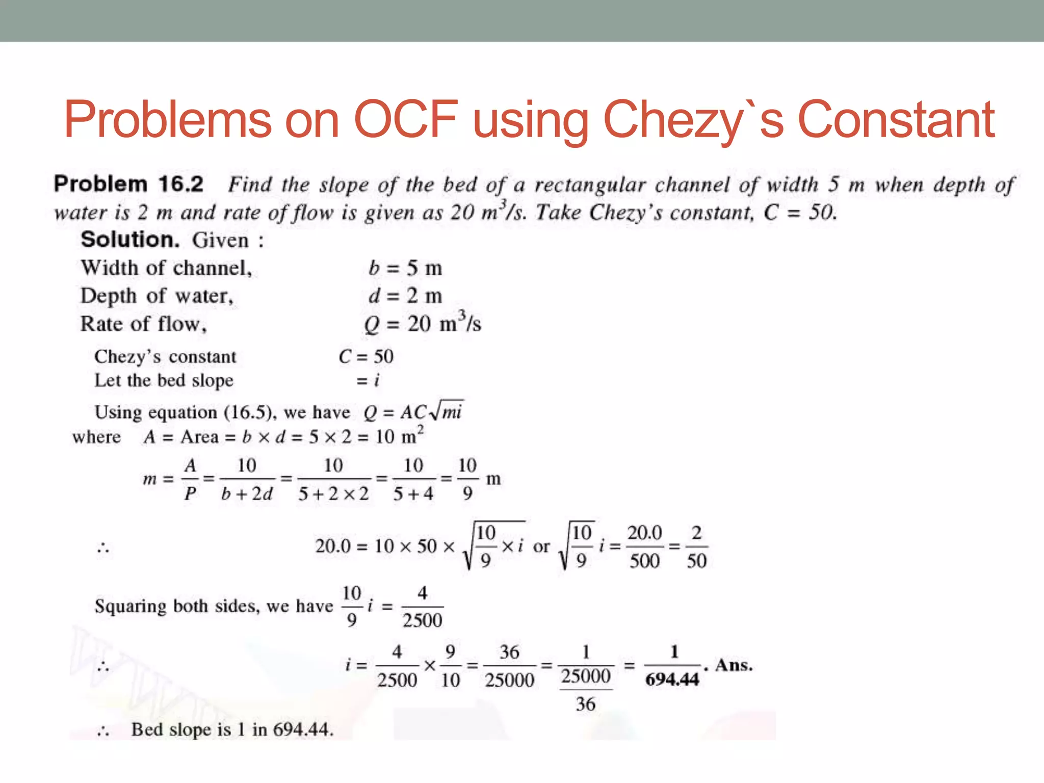 Problems on OCF using Chezy`s Constant
 