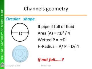 Splitting Rounded Channel Geometry Learn how Design of Open channel flow step-by-step | PPT