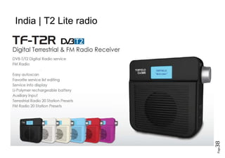 Page38
India | T2 Lite radio
 